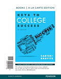 Keys To College Success Books A La Carte Edition