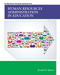 Human Resources Administration In Education Enhanced Pearson Etext With Loose Leaf Version Access Card Package