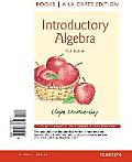 Introductory Algebra Books A La Carte Edition