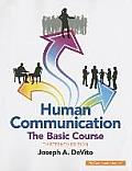 Human Communication: The Basic Course
