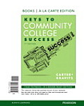Keys To Community College Success Books A La Carte Edition