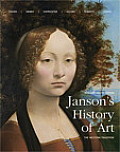 Jansons History Of Art The Western Tradition Enhanced Edition