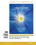 Communication Principles For A Lifetime Books A La Carte Edition