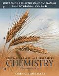 Study Guide & Selected Solutions Manual For General Organic & Biological Chemistry Structures Of Life