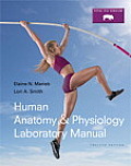 Human Anatomy & Physiology Laboratory Manual Fetal Pig Version Plus Masteringa&p With Etext Access Card Package
