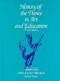 History Of The Dance In Art & Education 3rd Edition