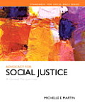 Advocacy For Social Justice A Global Perspective Plus Pearson Etext Access Card Package