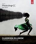 Adobe Photoshop CC Classroom In A Book 2014 Release
