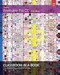 Adobe Premiere Pro CC Classroom In A Book 2014 Release