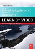 Adobe Photoshop Lightroom CC 2015 release Lightroom 6 Learn by Video