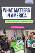 What Matters in America Plus Mylab Writing -- Access Card Package