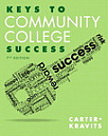 Keys To Community College Success Plus New Mystudentsuccesslab Update Access Card Package