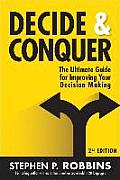 Decide & Conquer Make Winning Decisions & Take Control Of Your Life