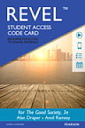 Revel Access Card For The Good Society An Introduction To Comparative Politics