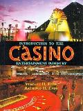 Introduction To The Casino Entertainment Indust