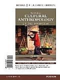 Cultural Anthropology: A Global Perspective, Books a la Carte Edition