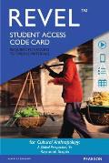 Revel for Cultural Anthropology: A Global Perspective -- Access Card