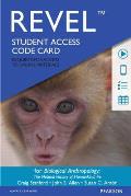 Revel For Biological Anthropology The Natural History Of Humankind Access Card