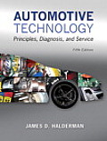 Automotive Technology: Principles, Diagnosis, and Service Plus Mylab Automotive with Pearson Etext -- Access Card Package [With Access Code]