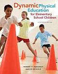 Dynamic Physical Education For Elementary School Children With Curriculum Guide Lesson Plans