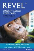 Revel For Exploring Biological Anthropology The Essentials Access Card