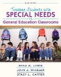 Revel for Teaching Students with Special Needs in General Education Classrooms with Loose-Leaf Version [With Access Code]