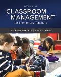 Classroom Management for Elementary Teachers with Mylab Education with Enhanced Pearson Etext, Loose-Leaf Version -- Access Card Package [With Access