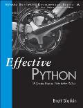 Effective Python 1st Edition 59 Specific Ways to Write Better Python