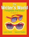 Writers World Paragraphs & Essays Plus Mywritinglab With Pearson Etext Access Card Package