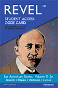 Revel for American Stories: A History of the United States, Volume 2 -- Access Card