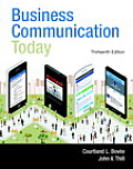 Business Communication Today Plus Mybcommlab with Pearson Etext -- Access Card Package [With Access Code]