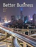 Better Business Plus Mybizlab with Pearson Etext -- Access Card Package