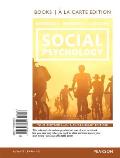 Social Psychology: Goals in Interactions Alc and Revel Social Psychology Package