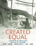 Created Equal A History Of The United States Volume 1