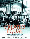 Created Equal A History Of The United States Volume 2
