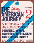 American Journey A History Of The United States The Volume 2 Since 1865
