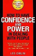 How to Have Confidence & Power in Dealing with People