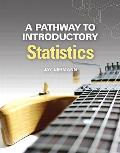Pathway To Introductory Statistics