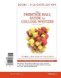 Prentice Hall Guide For College Writers Books A La Carte Edition