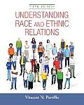 Understanding Race & Ethnic Relations Plus New Mysoclab For Race & Ethnicity Access Card Package