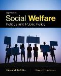 Social Welfare Politics & Public Policy Enhanced Pearson Etext With Loose Leaf Version Access Card Package
