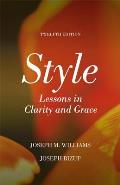 Style: Lessons in Clarity and Grace Plus Pearson Writer -- Access Card Package [With Access Code]