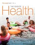 Health The Basics The Masteringhealth Edition Plus Masteringhealth With Etext Access Card Package
