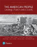 American People Creating A Nation & A Society Volume 1