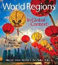 World Regions in Global Context: Peoples, Places, and Environments Plus Mastering Geography with Pearson Etext -- Access Card Package [With Access Cod