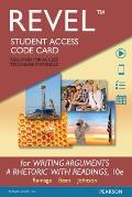 Revel For Writing Arguments A Rhetoric With Readings Access Card