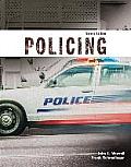 Policing (Justice Series) Plus Mylab Criminal Justice with Pearson Etext -- Access Code Card