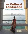 Cultural Landscape An Introduction To Human Geography Plus Masteringgeography With Etext Access Card Package