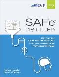 SAFe 4.0 Distilled Applying the Scaled Agile Framework for Lean Software & Systems Engineering