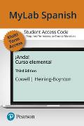 Mylab Spanish with Pearson Etext -- Access Card -- For ?Anda! Curso Elemental (Multi-Semester Access)